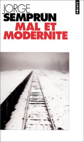 Mal et modernité : essai. Vous avez une tombe au creux des nuages