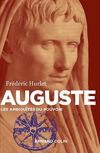 Auguste : les ambiguïtés du pouvoir