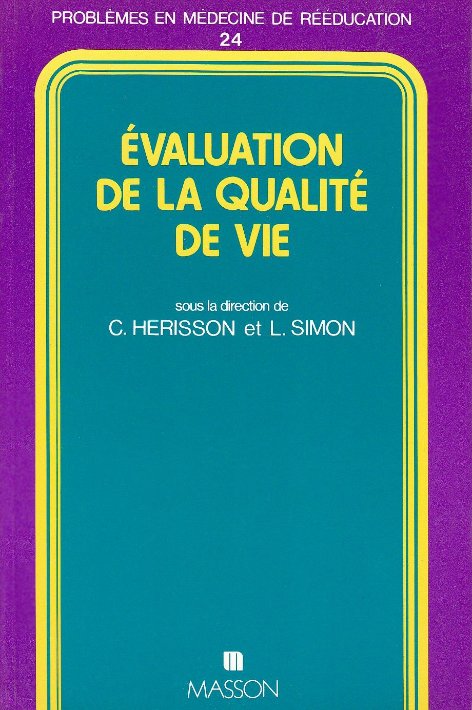 Evaluation de la qualité de vie