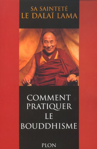 Comment pratiquer le bouddhisme