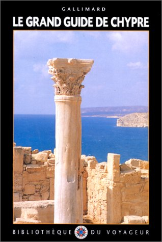 Le grand guide de Chypre