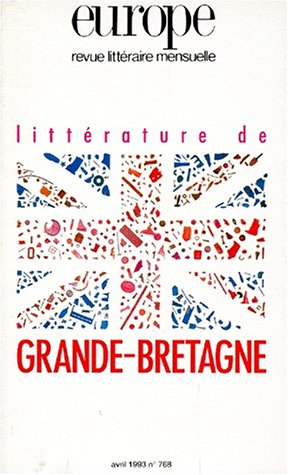 Europe, n° 768. Littérature de Grande-Bretagne