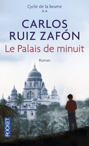 Cycle de la brume. Vol. 2. Le palais de minuit