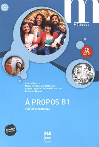 A propos B1 : cahier d'exercices