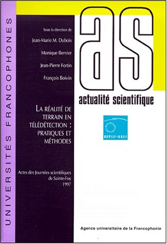 La réalité de terrain en télédétection : pratiques et méthodes