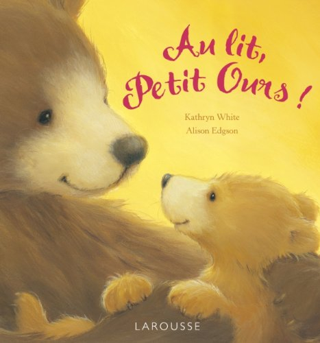Au lit, petit ours !