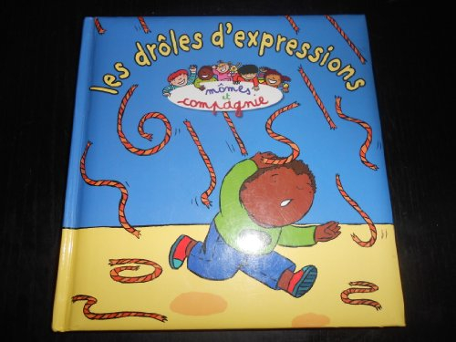 les dro&#x302,les d'expressions