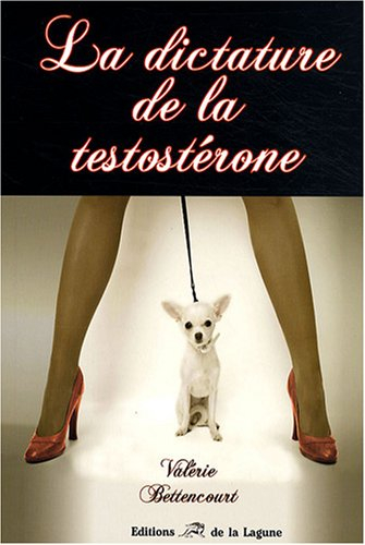 La dictature de la testostérone