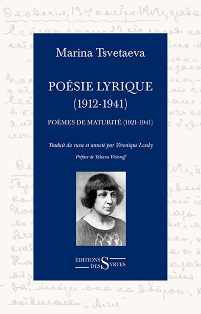 Poésie lyrique (1912-1941). Vol. 2. Poèmes de maturité (1921-1941). Rythme, sens, sonorité : Tsvetae