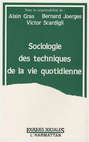 Sociologie des techniques de la vie quotidienne