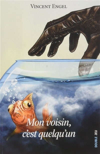 Mon voisin, c'est quelqu'un