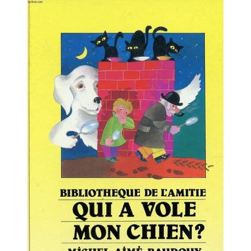 qui a vole mon chien ?
