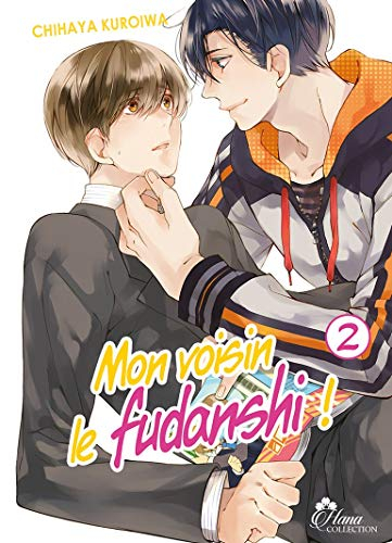 Mon voisin le fudanshi !. Vol. 2