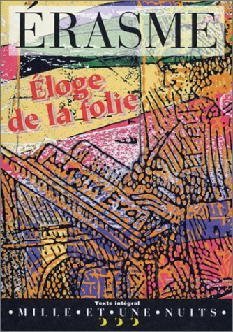 eloge de la folie