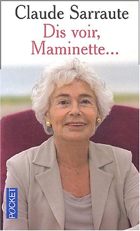 Dis voir, Maminette