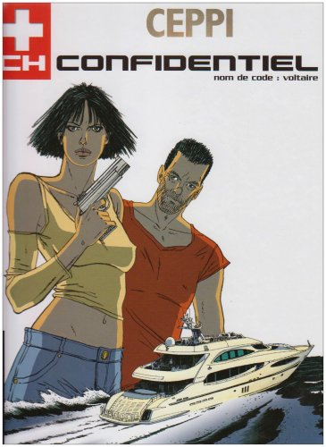 CH-Confidentiel. Vol. 2. Nom de code, Voltaire