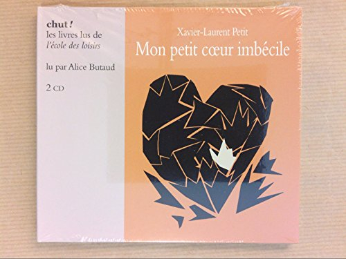 Mon petit coeur imbécile