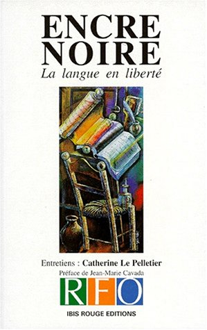 Encre noire : la langue en liberté