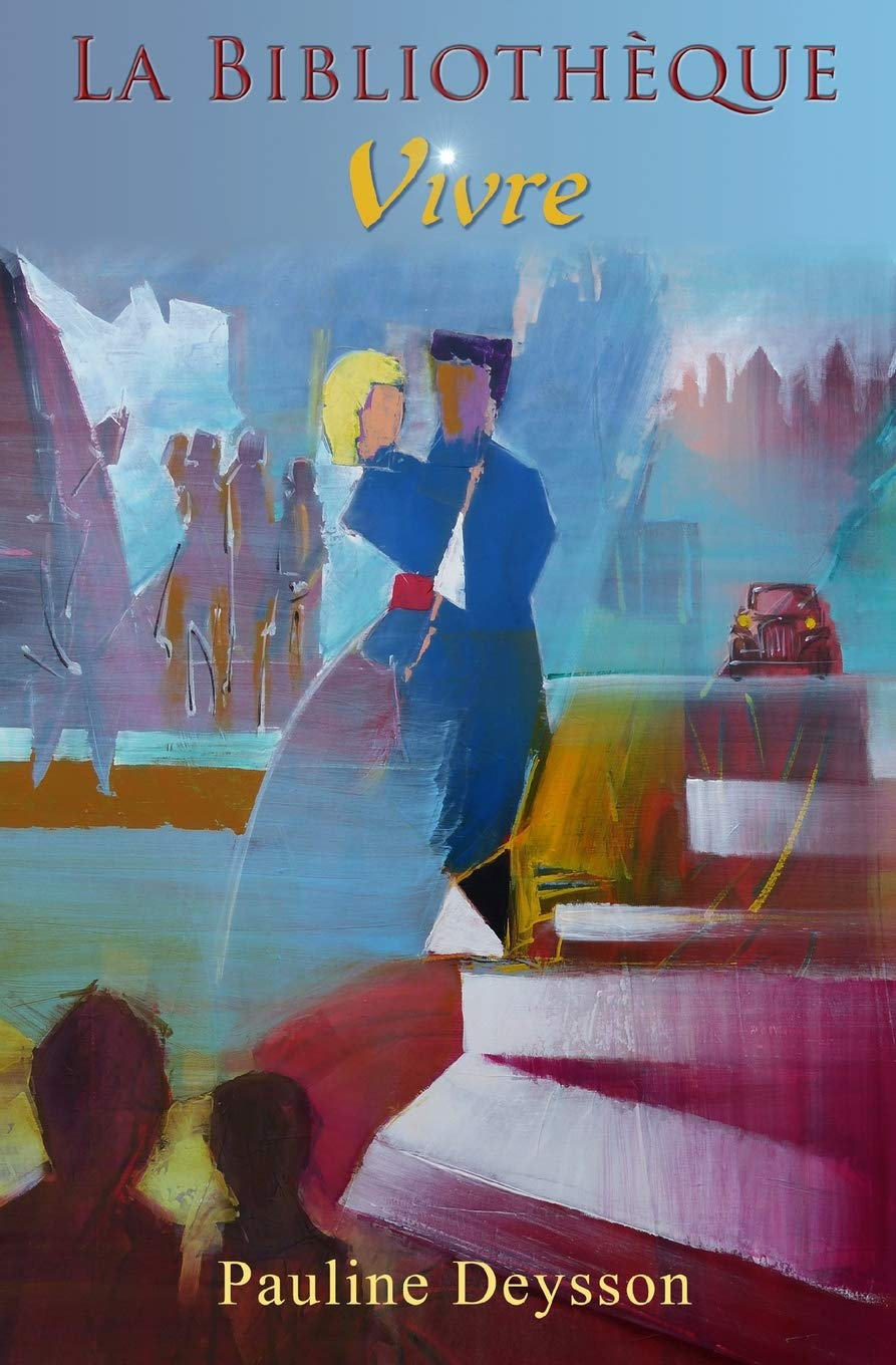 La Bibliothèque - Tome 2 : Vivre