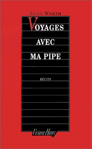 Voyages avec ma pipe