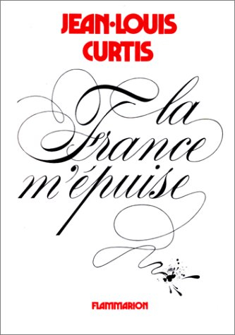 La France m'épuise