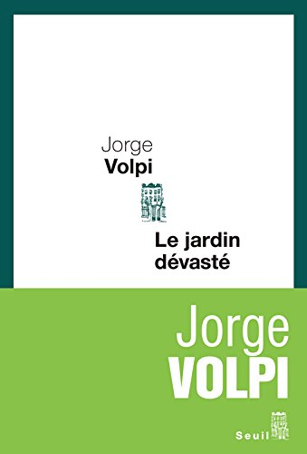 Le jardin dévasté