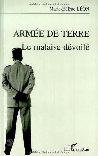 Armée de terre, le malaise dévoilé : enquête sur le métier et les conditions de vie des officiers de