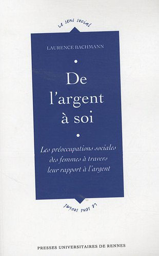 De l'argent à soi : les préoccupations sociales des femmes à travers leur rapport à l'argent