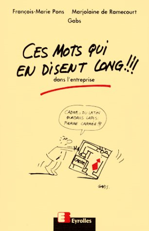 Ces mots qui en disent long