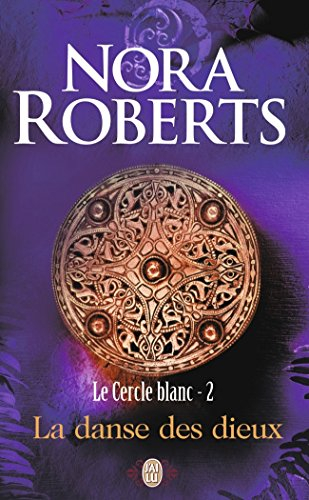Le Cercle blanc. Vol. 2. La danse des dieux
