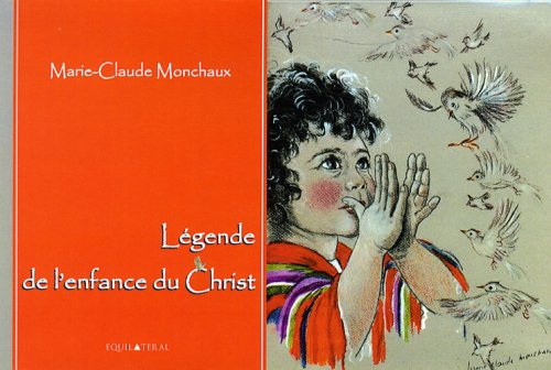 Légende de l'enfance du Christ
