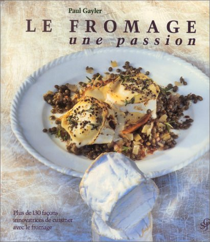 le fromage une passion