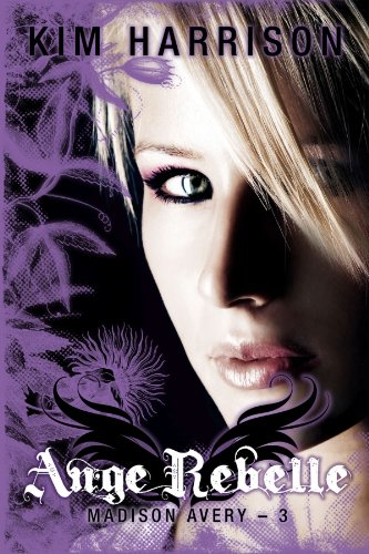 Madison Avery. Vol. 3. Ange rebelle