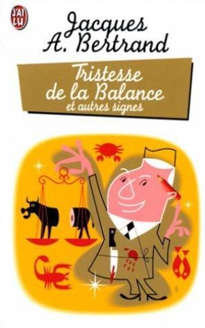 Tristesse de la balance et autres signes