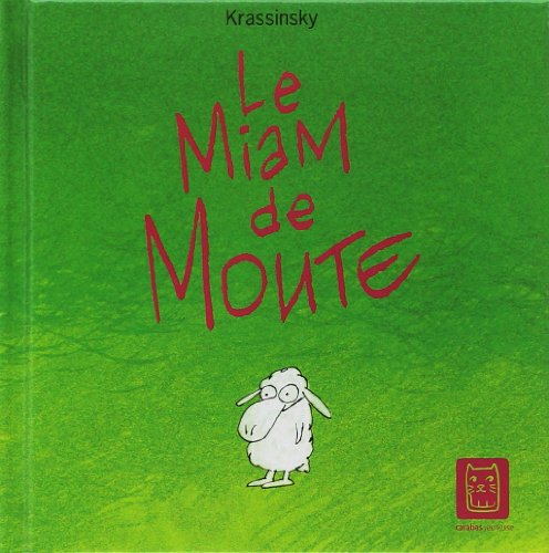 Le miam de Moute