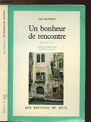 Un bonheur de rencontre