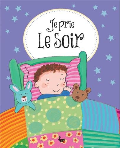 Je prie le soir