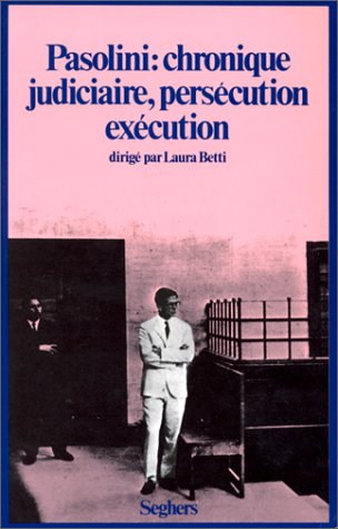 pasolini, chronique judiciaire