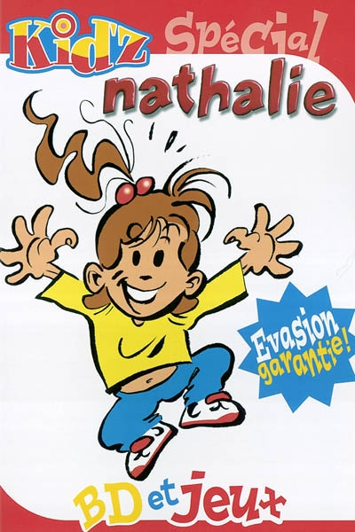 Kid'z spécial Nathalie : BD et jeux