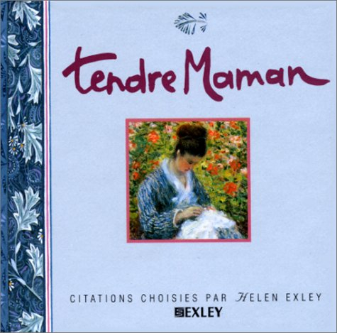 Tendre maman