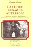 La Combe de Savoie autrefois