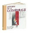 Histoires de la cathédrale