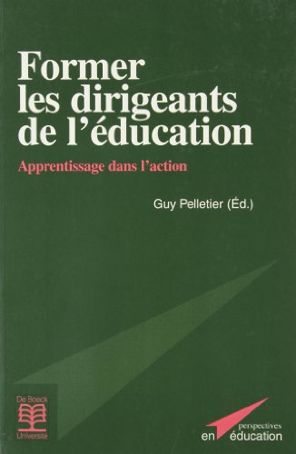 Former les dirigeants de l'éducation : apprentissage dans l'action