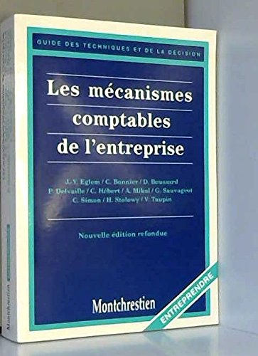les mécanismes comptables de l'entreprise