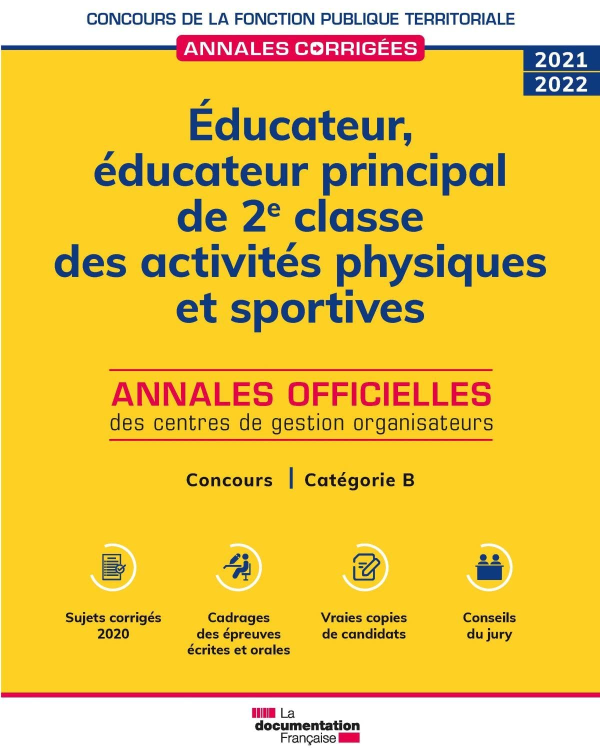 Educateur, éducateur principal de 2e classe des activités physiques et sportives : annales officiell