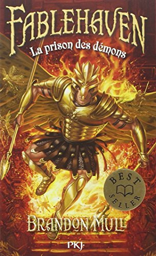 Fablehaven. Vol. 5. La prison des démons