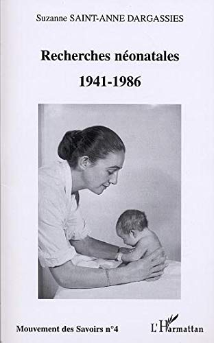 Recherches néonatales : 1941-1986