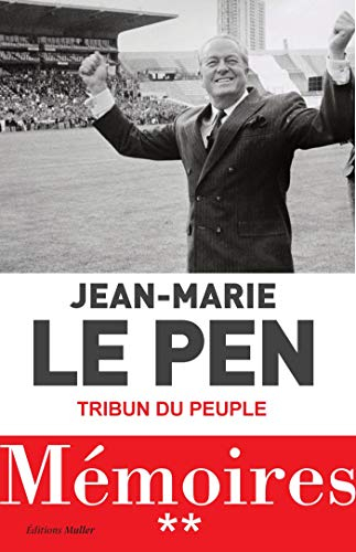 Mémoires. Vol. 2. Tribun du peuple