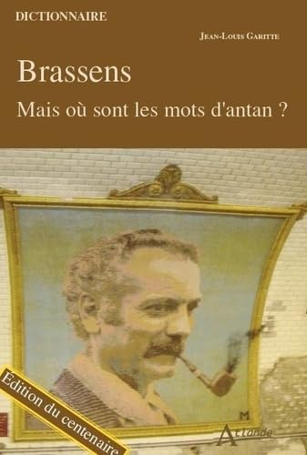 Brassens : mais où sont les mots d'antan ?