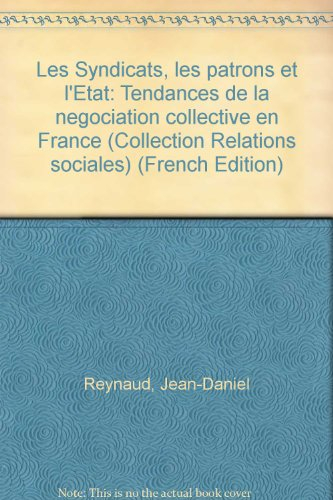 les syndicats, les patrons et l'État